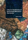 A Key for Identification of Rock-Forming Minerals in Thin Section - eBook