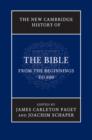 New Cambridge History of the Bible: Volume 1, From the Beginnings to 600 - eBook