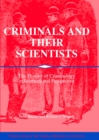 Criminals and their Scientists : The History of Criminology in International Perspective - eBook
