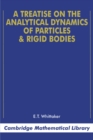 A Treatise on the Analytical Dynamics of Particles and Rigid Bodies - eBook