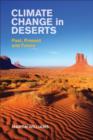 Climate Change in Deserts : Past, Present and Future - eBook