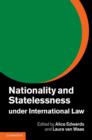 Nationality and Statelessness under International Law - eBook