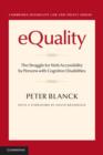 eQuality : The Struggle for Web Accessibility by Persons with Cognitive Disabilities - eBook