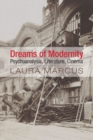 Dreams of Modernity : Psychoanalysis, Literature, Cinema - eBook