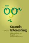 Sounds Interesting : Observations on English and General Phonetics - eBook