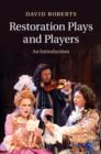 Restoration Plays and Players : An Introduction - eBook