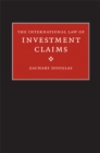 International Law of Investment Claims - eBook