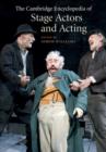 The Cambridge Encyclopedia of Stage Actors and Acting - eBook