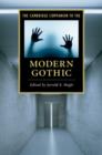The Cambridge Companion to the Modern Gothic - eBook