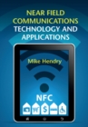 Near Field Communications Technology and Applications - eBook