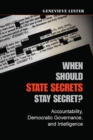 When Should State Secrets Stay Secret? : Accountability, Democratic Governance, and Intelligence - eBook
