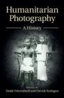 Humanitarian Photography : A History - eBook
