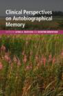 Clinical Perspectives on Autobiographical Memory - eBook