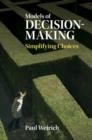 Models of Decision-Making : Simplifying Choices - eBook