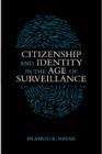 Citizenship and Identity in the Age of Surveillance - eBook