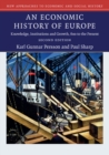 Economic History of Europe : Knowledge, Institutions and Growth, 600 to the Present - eBook