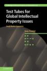 Test Tubes for Global Intellectual Property Issues : Small Market Economies - eBook