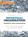 Industrial Organization : Markets and Strategies - eBook