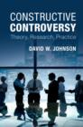 Constructive Controversy : Theory, Research, Practice - eBook