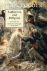 Barbarism and Religion: Volume 6, Barbarism: Triumph in the West - eBook
