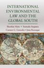 International Environmental Law and the Global South - eBook