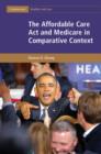 The Affordable Care Act and Medicare in Comparative Context - eBook