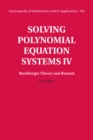 Solving Polynomial Equation Systems IV: Volume 4, Buchberger Theory and Beyond - eBook