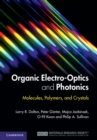 Organic Electro-Optics and Photonics : Molecules, Polymers, and Crystals - eBook