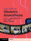 Core Topics in Obstetric Anaesthesia - eBook