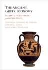 The Ancient Greek Economy : Markets, Households and City-States - eBook