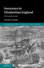 Insurance in Elizabethan England : The London Code - eBook