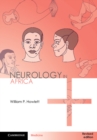 Neurology in Africa : Clinical Skills and Neurological Disorders - eBook