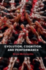Evolution, Cognition, and Performance - eBook