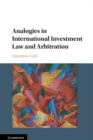 Analogies in International Investment Law and Arbitration - eBook