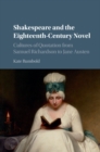 Shakespeare and the Eighteenth-Century Novel : Cultures of Quotation from Samuel Richardson to Jane Austen - eBook