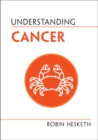 Understanding Cancer - Book