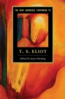 New Cambridge Companion to T. S. Eliot - eBook