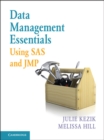 Data Management Essentials Using SAS and JMP - eBook