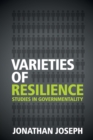 Varieties of Resilience : Studies in Governmentality - Book