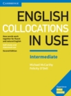 English Collocations in Use Intermediate Book with Answers : How Words Work Together for Fluent and Natural English - Book