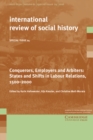 Conquerors, Employers and Arbiters : States and Shifts in Labour Relations, 1500-2000 - Book