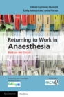 Returning to Work in Anaesthesia : Back on the Circuit - eBook