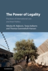 Power of Legality : Practices of International Law and their Politics - eBook