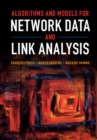Algorithms and Models for Network Data and Link Analysis - eBook