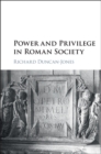 Power and Privilege in Roman Society - eBook