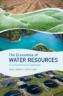 Economics of Water Resources : A Comprehensive Approach - eBook