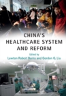 China's Healthcare System and Reform - eBook