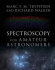 Spectroscopy for Amateur Astronomers : Recording, Processing, Analysis and Interpretation - eBook