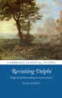 Revisiting Delphi : Religion and Storytelling in Ancient Greece - eBook