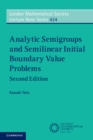 Analytic Semigroups and Semilinear Initial Boundary Value Problems - eBook